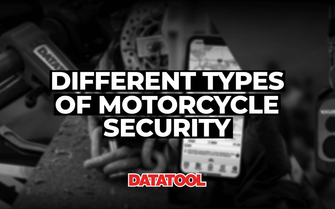 Different types of motorcycle security? | Datatool | Trusted Motorcycle Alarms, Trackers and Security systems
